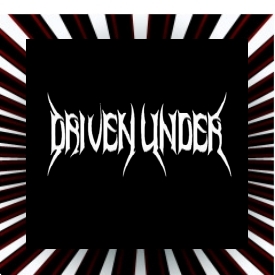 Driven Under