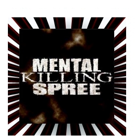 Mental Killing Spree